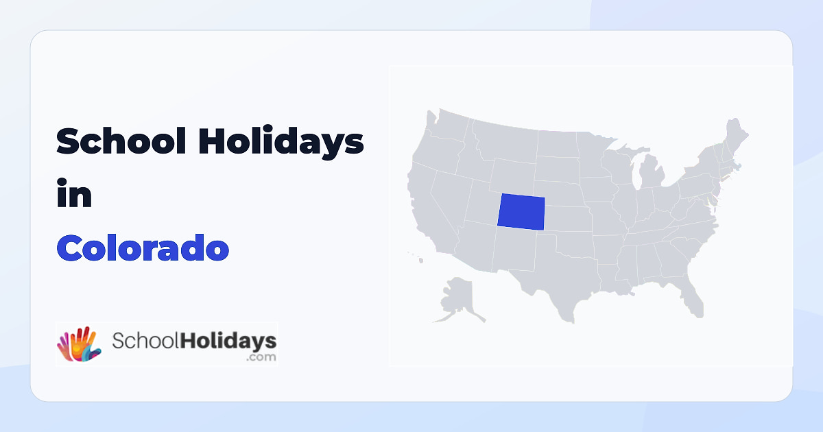 Colorado school holidays preview