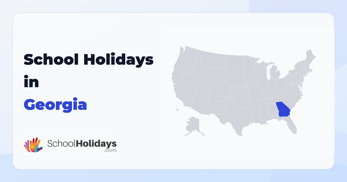 Georgia school holidays preview