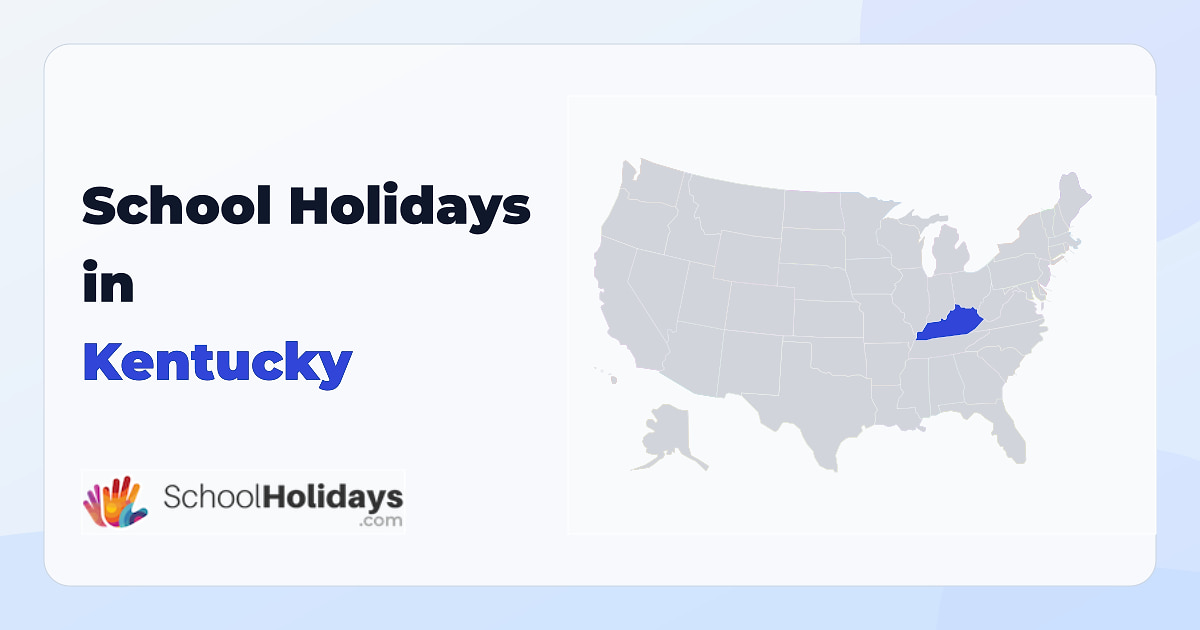 Kentucky school holidays preview