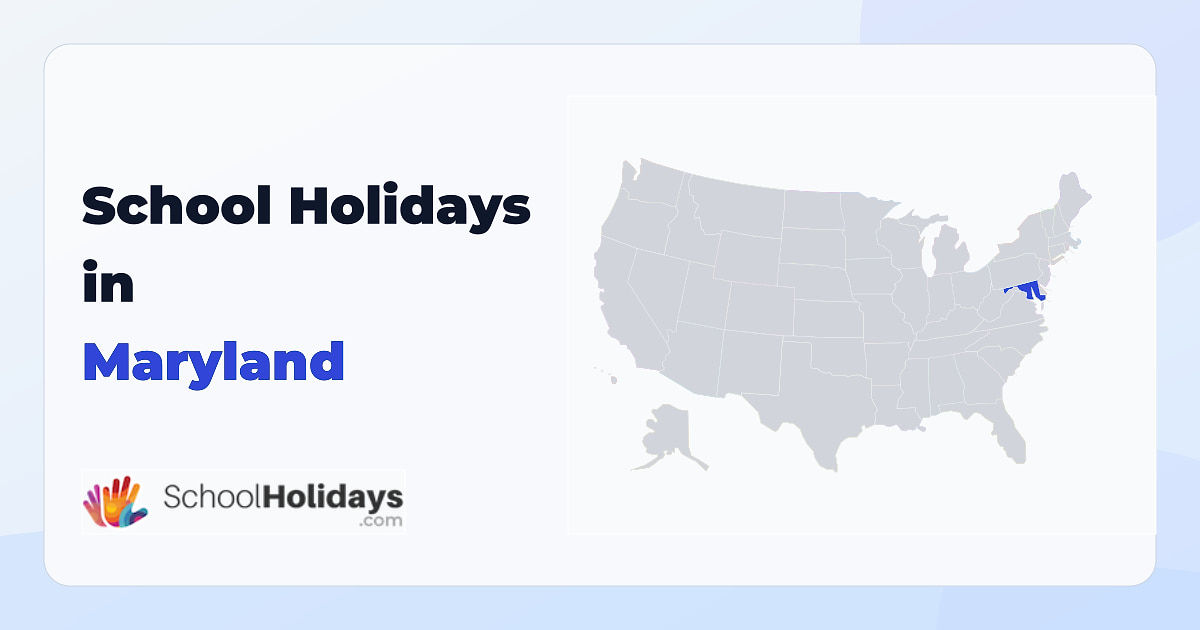 Maryland school holidays preview