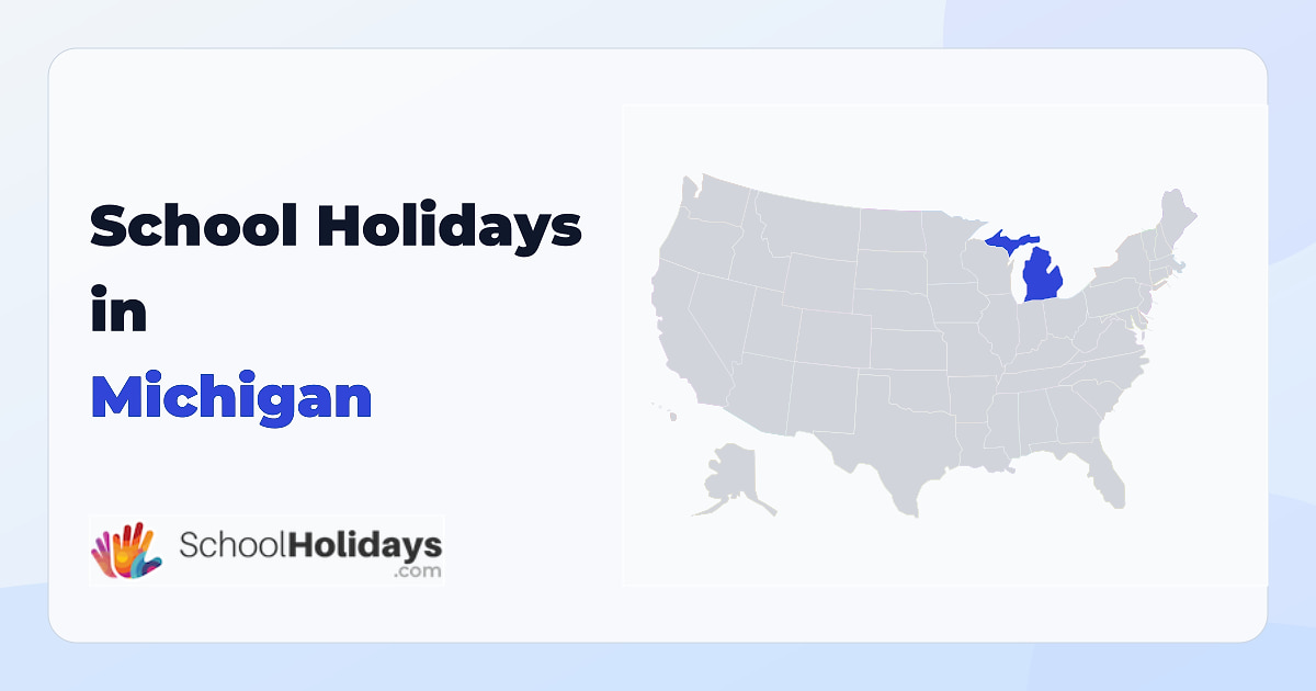 Michigan school holidays preview