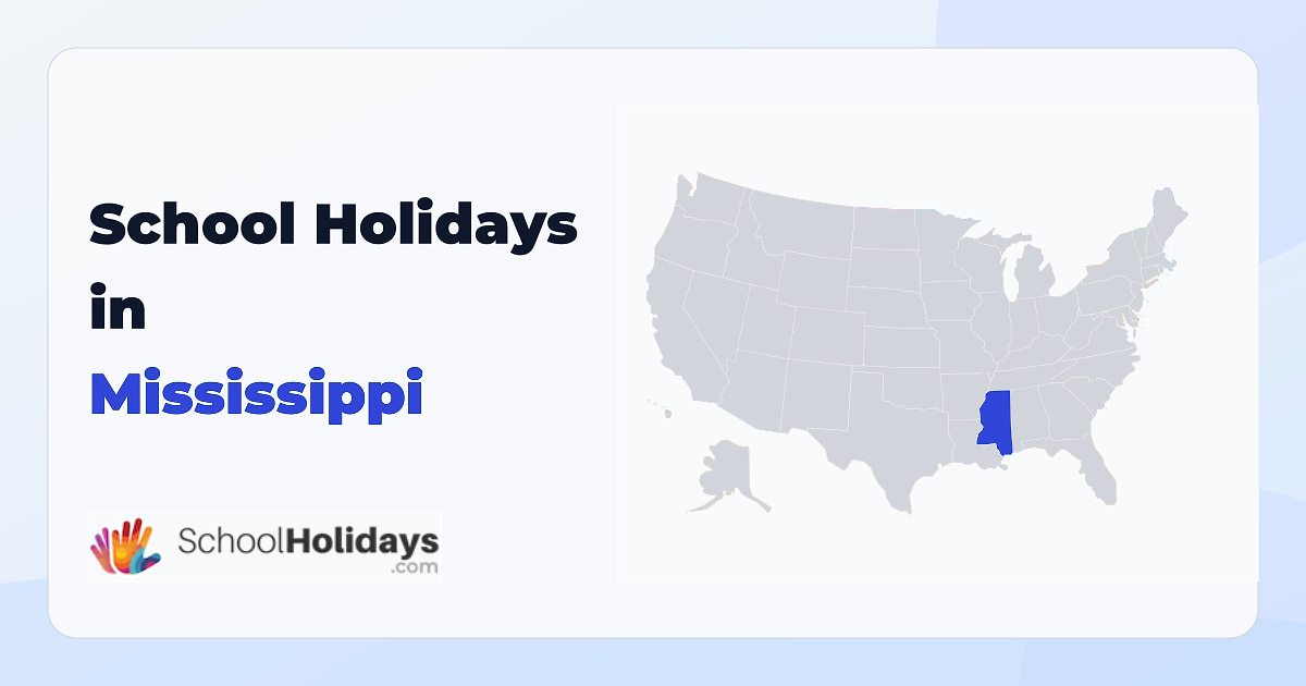 Mississippi school holidays preview