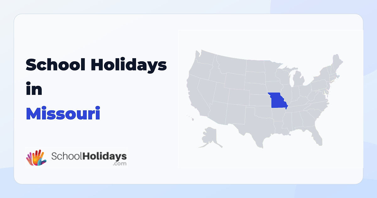 Missouri school holidays preview