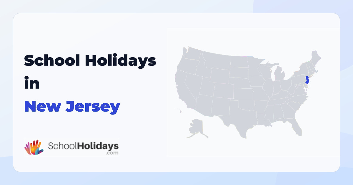New Jersey school holidays preview