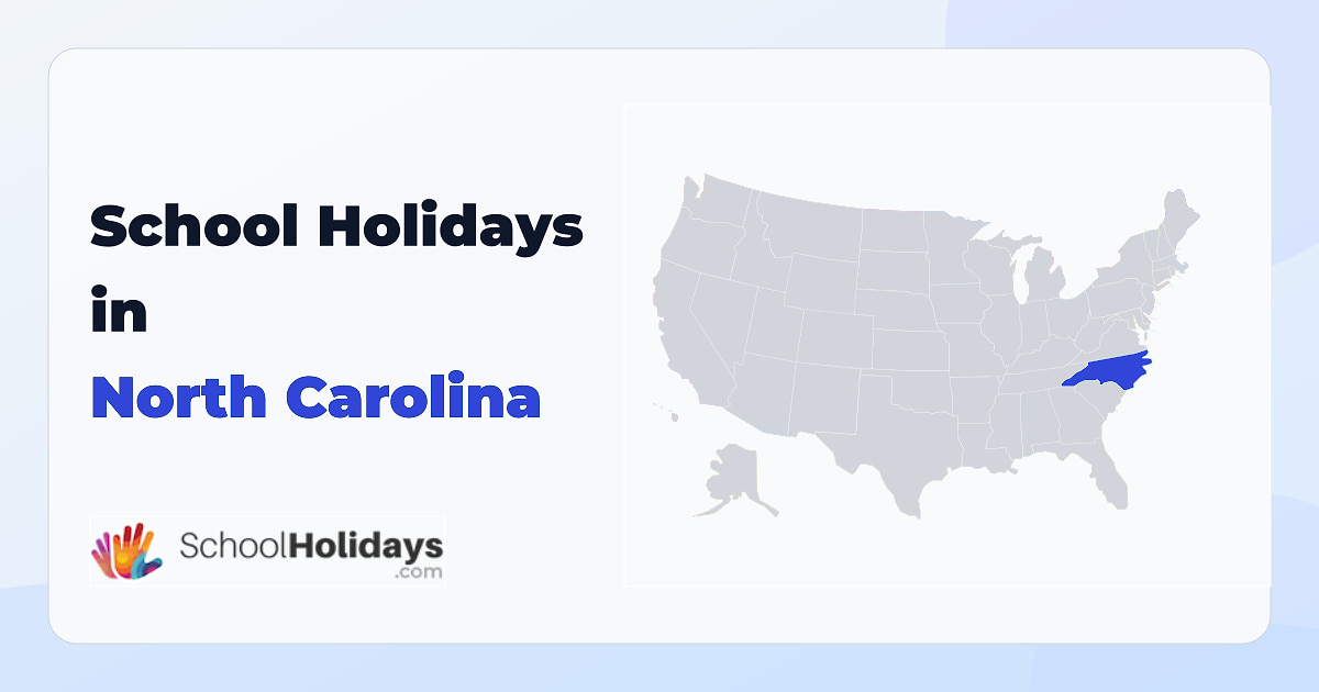 North Carolina school holidays preview