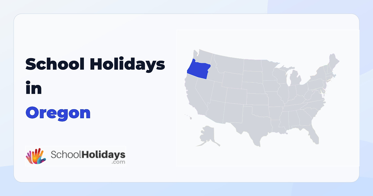 Oregon school holidays preview