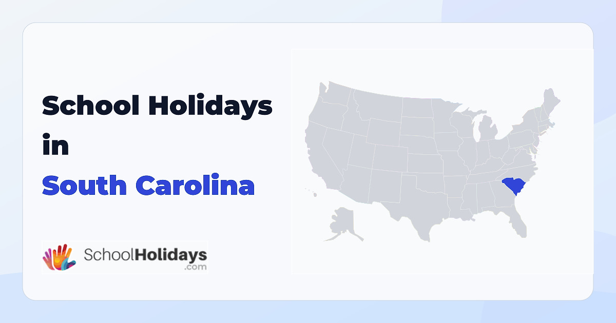 South Carolina school holidays preview