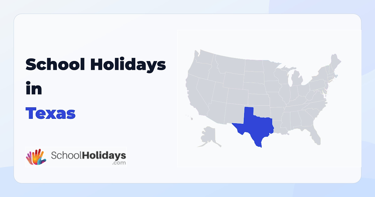 Texas school holidays preview