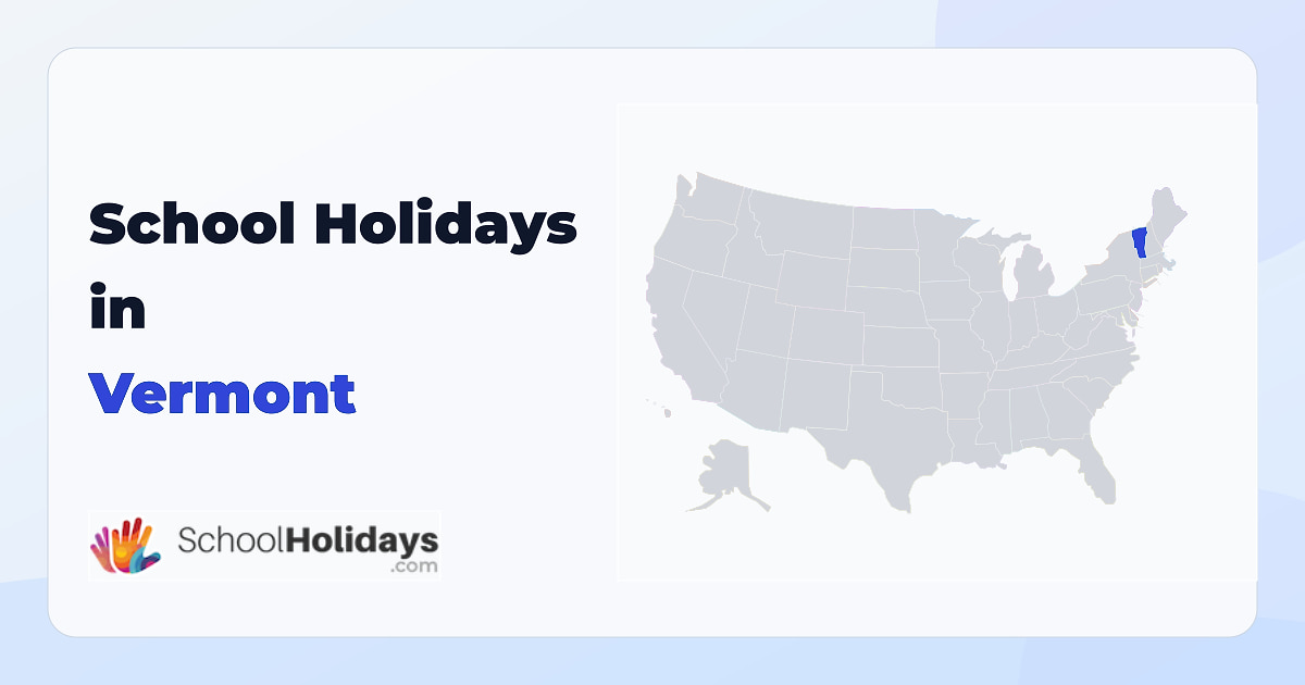 Vermont school holidays preview